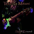 TETSUYA MITANI (OJNj/ Spell Bound  []