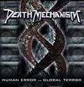 DEATH MECHANISM / Human ErrorcGlobal Terror []