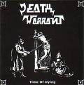 DEATH WARRANT / Time Of Dying []