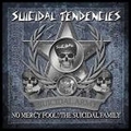 SUICIDAL TENDENCIES / No Mercy Fool!/The Suicidal Family []