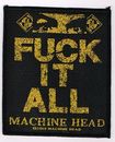 /MACHINE HEAD / Fuck it All (SP)