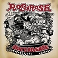 ROSEROSE / Skate Revenge []