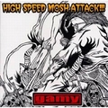 GAMY / High Speed Mosh Attack!!! []