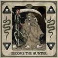 SUICIDE SILENCE / Become the Hunter []