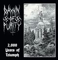  DAWN OF PURITY / 2000 Years of Triumph  []