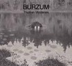 /BURZUM / Thulean Mysteries (2CD)