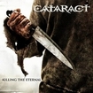 /CATARACT / Killing the Eternal (digi)