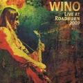 WINO / Live at Roadburn 2009 (digi) []