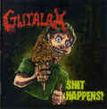 GUTALAX / Shit Happens! []