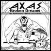JAPANESE BAND/AXAS / Broken Dreams (2CD)