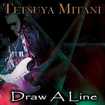 JAPANESE BAND/三谷哲也 / Draw a Line TETSUYA MITANI