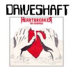 /DRIVESHAFT / Heartbreaker - the Anthology