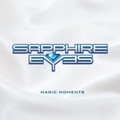 SAPPHIRE EYES / Magic Moments []