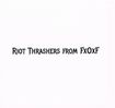 JAPANESE BAND/泥虎-DEADRA- / Riot Thrashers from FxOxF