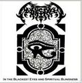 DARKCREED / In the Blackest Eye and Spiritual Blindness []