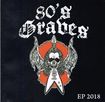 THRASH METAL/80'S GRAVE / EP 2018