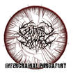 /GUTTURAL SLUG / Intercranial Purgatory
