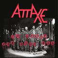 ATTAXE / 20 Years the Hard Way (2020 reissue) []