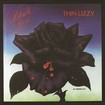 /THIN LIZZY / Black Rose