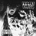 FEACES CHRIST / Eat Shit Die ! []