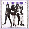 /KILL FOR THRILLS / dynamite from nightmareland +4 (2016 reissue)