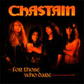 CHASTAIN / For those Who Dare@(Anniversary Edition)@i2020 reissue) []
