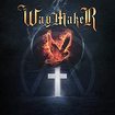 HEAVY METAL/THE WAYMAKER / The WayMaker