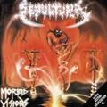 SEPULTURA / Morbid Visions+Bestial Devastation +2 []