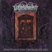 /LIERS IN WAIT / Spiritually Uncontrolled Art (2020 reissue)