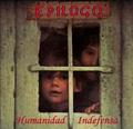EPILOGO / Humanidad indefensa []