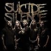 /SUICIDE SILENCE / Suicide Silence