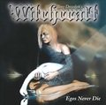 WITCHCRAFT (Tony Drozdjek's) / Egos Never Die klINfI []