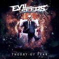 EVIL SEEDS / Theory of Fear []