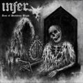 INFER / Aeon of Deathless Blight []