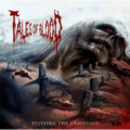 TALES OF BLOOD / Stuffing The Graveyard []