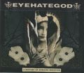 EYEHATEGOD / A History of Nomadic Behavior (Ձj []