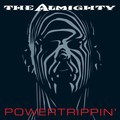 THE ALMIGHTY / Powertrippin' (2CD)(2021 reissue) []