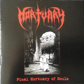MORTUARY / Final Mortuary of Souls []