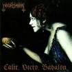 HEAVY METAL/NECROMASS / Calix. Utero. Babalon (中古)