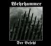 /WEHRMAMMER / Der Befehl (digi)