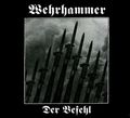 WEHRMAMMER / Der Befehl (digi) []