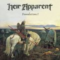 HEIR APPARENT / Foundations I (demo Wj []