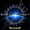 JAPANESE BAND/GALNERYUS / Union Gives Strength (CD+DVD/初回限定盤）