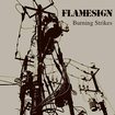 HEAVY METAL/FLAMESIGN / Burning Strikes