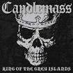 /CANDLEMASS / King of the Grey Islands (digi)