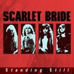 HEAVY METAL/SCARLET BRIDE / Standing Still