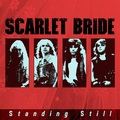 SCARLET BRIDE / Standing Still []