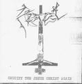 AZAZEL / Crucify the Jesus Christ Again []
