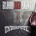 BLOOD RED SAINTS / Undisputed iNEWIn[ɖ߂Ij []