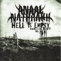 ANAAL NATHRAKH / Hell Is Empty and All the Devils Are Here@i2021 reissue) []